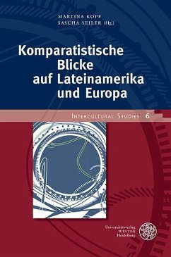 Cover Komparatistische Blicke auf Lateinamerika und Europa (eBook, PDF)
