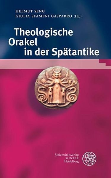 Theologische Orakel in der Spätantike (eBook, PDF) Theologische Orakel in der Spätantike (eBook, PDF)