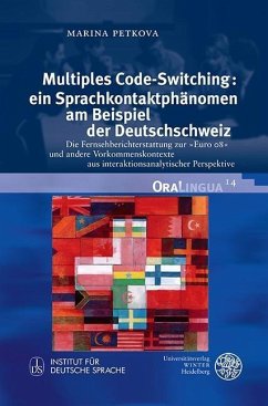 Multiples Code-Switching: ein Sprachkontaktphänomen am Beispiel der Deutschschweiz (eBook, PDF) - Petkova, Marina