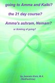 Going to Amma and Kalki? The 21 Day Course? Amma's Ashram, Nemam?: Or Thinking of Going? (eBook, ePUB)