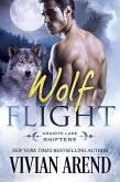Wolf Flight: Granite Lake Wolves #2 (Northern Lights Shifters, #2) (eBook, ePUB)
