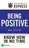 Business Express: Being Positive (eBook, ePUB)