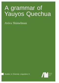 A grammar of Yauyos Quechua - Shimelman, Aviva