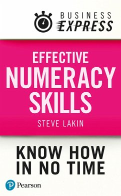 Business Express: Effective Numeracy Skills (eBook, ePUB) - Lakin, Steve