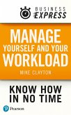 Business Express: Manage yourself and your workload (eBook, ePUB)