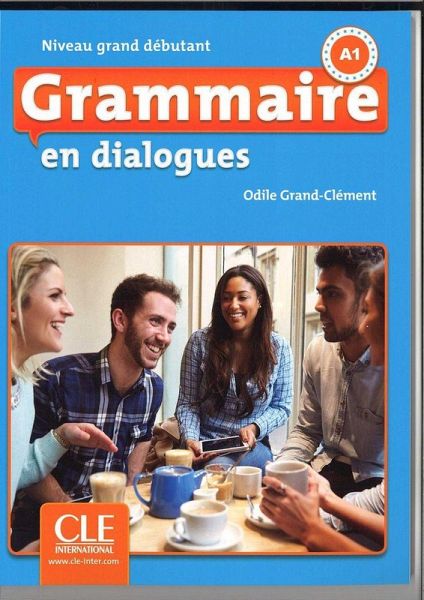 Grammaire en dialogues : Livre grand debutant + CD