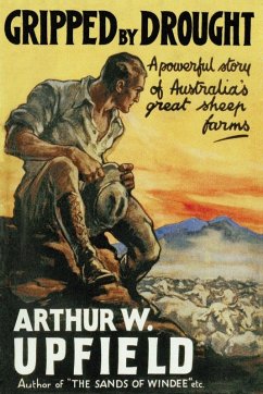 Gripped By Drought - Upfield, Arthur W.