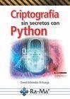 Criptografía sin secretos con Python - Arboledas Brihuega, David . . . [et al.