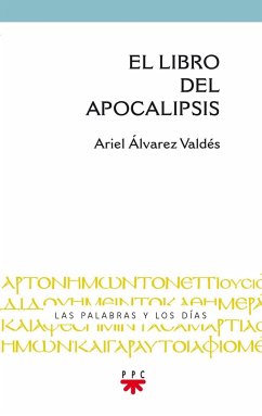 El libro del Apocalipsis - Álvarez Valdés, Ariel