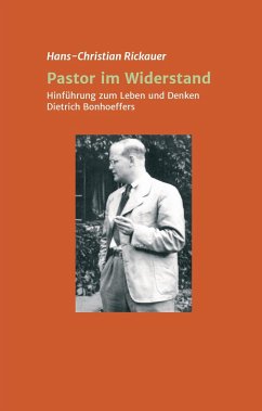 Pastor im Widerstand - Rickauer, Hans-Christian