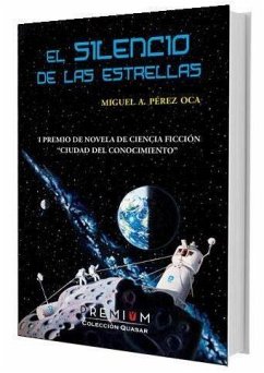 El silencio de las estrellas - Pérez Oca, Miguel Ángel