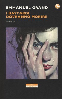 I bastardi dovranno morire - Grand, Emmanuel