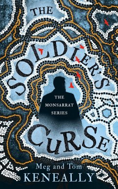 The Soldier's Curse - Keneally, Meg; Keneally, Tom