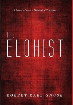 The Elohist - Gnuse, Robert Karl