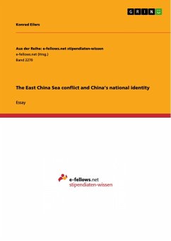 The East China Sea conflict and China¿s national identity - Eilers, Konrad