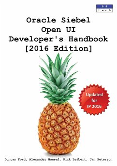 Oracle Siebel Open UI Developer's Handbook [2016 Edition] - Ford, Duncan Hansal, Alexander Leibert, Kirk