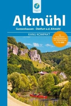 Kanu Kompakt Altmühl - Hennemann, Michael