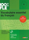 100% FLE - Vocabulaire essentiel du français - B1
