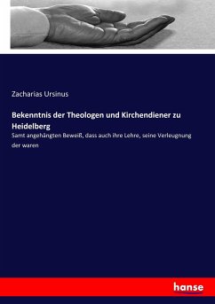 Bekenntnis der Theologen und Kirchendiener zu Heidelberg