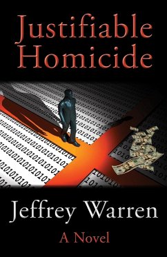 Justifiable Homicide - Warren, Jeffrey