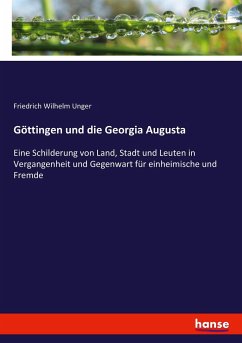 Göttingen und die Georgia Augusta