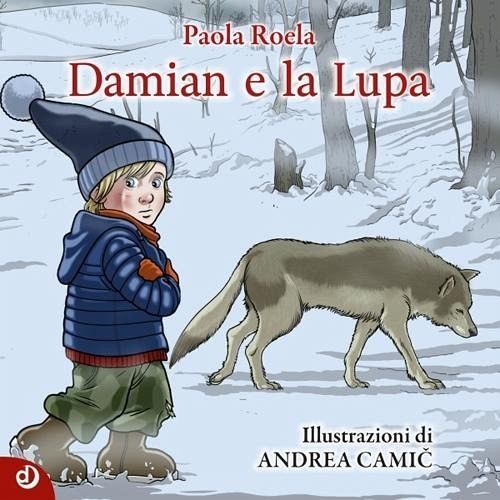 Damian e la Lupa Damian e la Lupa