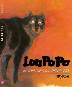 Lon Po Po. La versión china de Caperucita Roja - Young, Ed