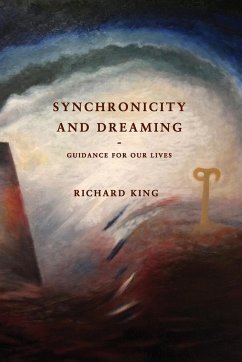 Synchronicity and Dreaming - King, Richard