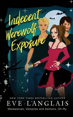 Indecent Werewolf Exposure - Langlais, Eve