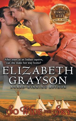 So Wide the Sky (The Women's West Series, Book 1) - Grayson, Elizabeth