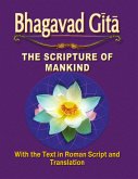 Bhagavad Gita: The Scripture of Mankind (eBook, ePUB)