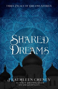 Shared Dreams (eBook, ePUB) - Cheney, J. Kathleen