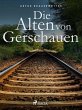 Die Alten von Gerschauen (eBook, ePUB) - Bild 1