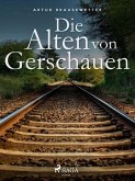 Die Alten von Gerschauen (eBook, ePUB)