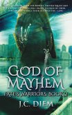 God of Mayhem (Fate's Warriors, #2) (eBook, ePUB)