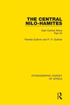 The Central Nilo-Hamites (eBook, PDF) - Gulliver, Pamela; Gulliver, P. H.