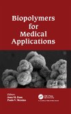 Biopolymers for Medical Applications (eBook, ePUB)