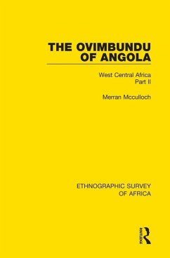 The Ovimbundu of Angola (eBook, ePUB) - Mcculloch, Merran