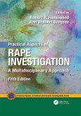 Practical Aspects of Rape Investigation (eBook, ePUB)