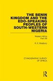 The Benin Kingdom and the Edo-Speaking Peoples of South-Western Nigeria (eBook, ePUB)