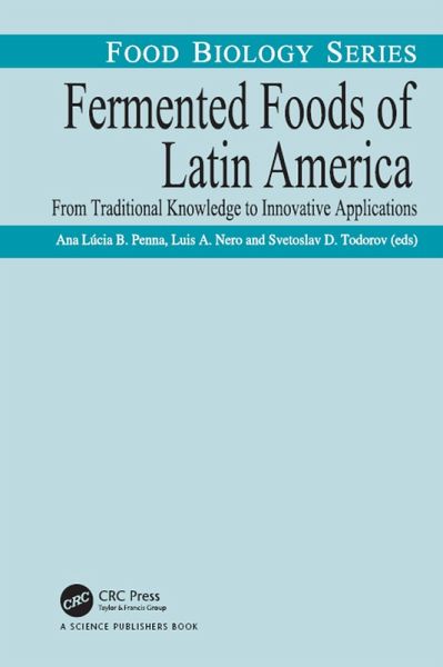 Fermented Foods of Latin America (eBook, ePUB) Fermented Foods of Latin America (eBook, ePUB)