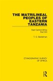 The Matrilineal Peoples of Eastern Tanzania (Zaramo, Luguru, Kaguru, Ngulu) (eBook, PDF)