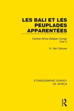 Cover Les Bali et les Peuplades Apparentées (Ndaka-Mbo-Beke-Lika-Budu-Nyari) (eBook, PDF)