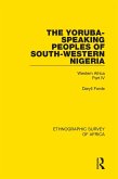 The Yoruba-Speaking Peoples of South-Western Nigeria (eBook, ePUB)