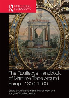 The Routledge Handbook of Maritime Trade around Europe 1300-1600 (eBook, ePUB)