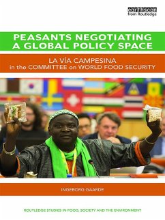 Peasants Negotiating a Global Policy Space (eBook, PDF) - Gaarde, Ingeborg