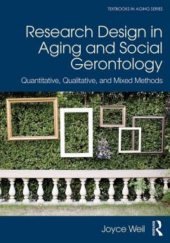 Research Design in Aging and Social Gerontology (eBook, PDF) - Weil, Joyce