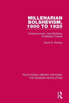 Millenarian Bolshevism 1900-1920 (eBook, PDF) Cover Millenarian Bolshevism 1900-1920 (eBook, PDF)