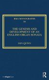 The Genesis and Development of an English Organ Sonata (eBook, PDF)