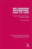 Millenarian Bolshevism 1900-1920 (eBook, ePUB)